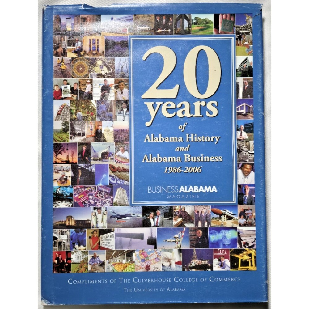 20 Years Of Alabama History Business 1986-2006 Culverhouse College